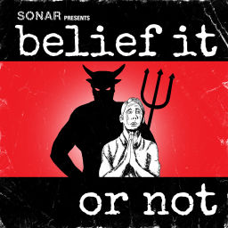 Podcast thumbnail for Belief It Or Not
