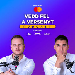 Podcast thumbnail for Vedd fel a versenyt! A No.1 e-kereskedelmi podcast magyar nyelven