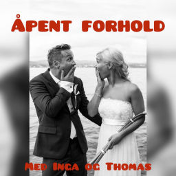 Podcast thumbnail for ÅPENT FORHOLD