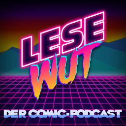 Podcast thumbnail for Lesewut | Der Comic-Podcast
