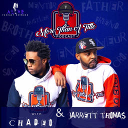 Podcast thumbnail for More Than A Title Podcast