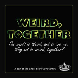 Podcast thumbnail for Weird, Together: Talking the Sociology of Indie Horror