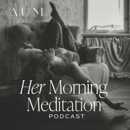 Podcast thumbnail for HER Morning Meditation