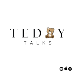 Podcast thumbnail for Teddy Talks