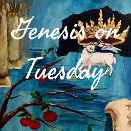 Podcast thumbnail for Genesis on Tuesday