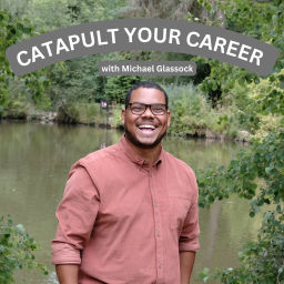 Podcast thumbnail for Catapult Your Career