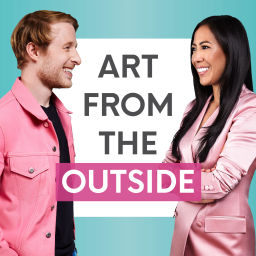 Podcast thumbnail for Art from the Outside