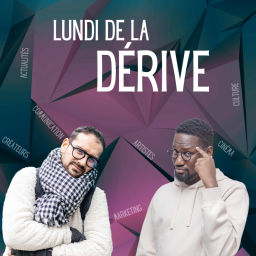 Podcast thumbnail for Lundi de la dérive by Becbunzen