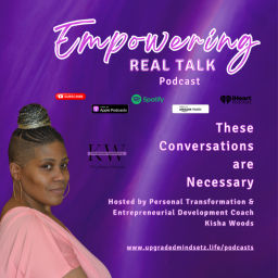 Podcast thumbnail for Empowering Real Talk