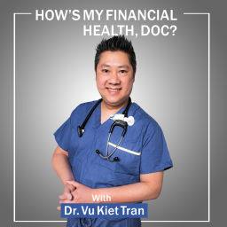 Podcast thumbnail for How is my Financial Health, Doc?