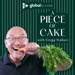 Podcast thumbnail for A Piece of Cake with Gregg Wallace