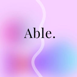 Podcast thumbnail for Able.
