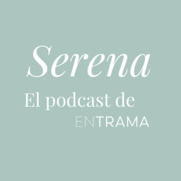 Podcast thumbnail for Serena - En Trama