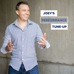 Podcast thumbnail for Joey's Performance Tune-Up