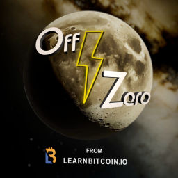Podcast thumbnail for OffZero from LearnBitcoin.io