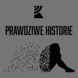 Podcast thumbnail for Prawdziwe historie | Radio Katowice