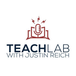 Podcast thumbnail for TeachLab with Justin Reich