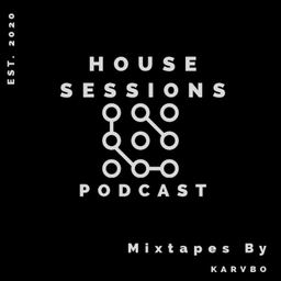 Podcast thumbnail for KARVBO's HOUSE SESSIONS