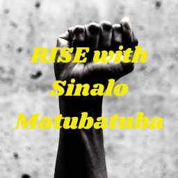 Podcast thumbnail for RISE with Sinalo Matubatuba