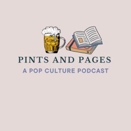 Podcast thumbnail for Pints and Pages