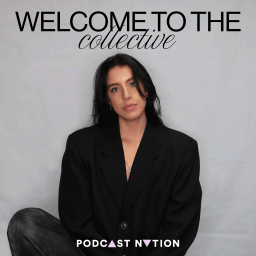 Podcast thumbnail for Welcome to the Collective