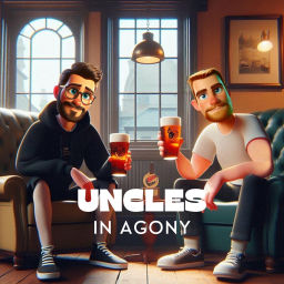 Podcast thumbnail for Uncles in Agony