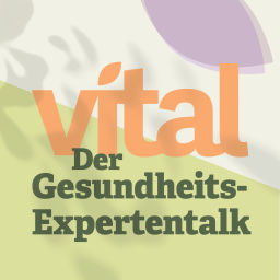 Podcast thumbnail for VITAL: Der Gesundheits-Expertentalk