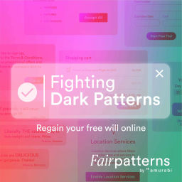 Podcast thumbnail for Fighting dark patterns - regain your free will online