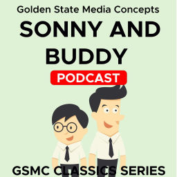 Podcast thumbnail for GSMC Classics: Sonny and Buddy