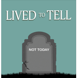 Podcast thumbnail for Lived to Tell