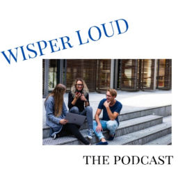 Podcast thumbnail for WiSPER LOUD