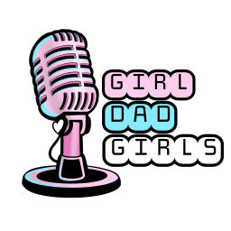 Podcast thumbnail for Girl Dad Girls