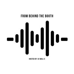 Podcast thumbnail for From Behind The Booth