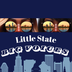 Podcast thumbnail for Little State Big Voices