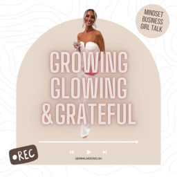 Podcast thumbnail for Growing Glowing and Grateful.