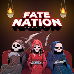 Podcast thumbnail for Fate Nation Pod