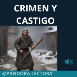 Podcast thumbnail for Crimen y Castigo - Lectura completa