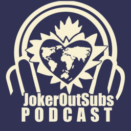 Podcast thumbnail for JokerOutSubs Podcast