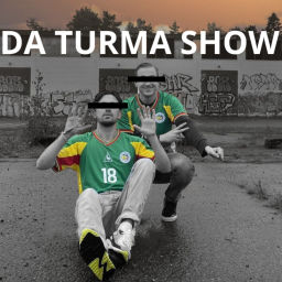 Podcast thumbnail for Da Turma Show