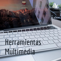 Podcast thumbnail for Herramientas Multimedia