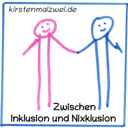 Podcast thumbnail for Zwischen Inklusion und Nixklusion (Geschichten)