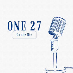 Podcast thumbnail for One27 on the Mic