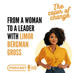 Podcast thumbnail for From a Woman to a Leader