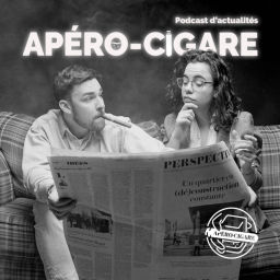 Podcast thumbnail for Apéro-Cigare