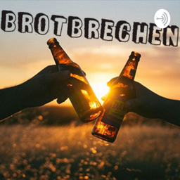 Podcast thumbnail for BROTBRECHEN
