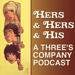 Podcast thumbnail for Hers & Hers & His