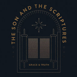Podcast thumbnail for The Son And The Scriptures