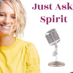 Podcast thumbnail for Just Ask Spirit