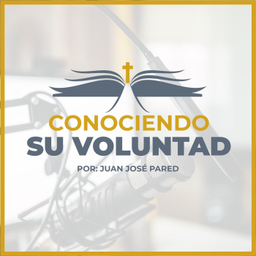 Podcast thumbnail for Conociendo Su Voluntad
