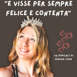 Podcast thumbnail for E visse per sempre felice e contenta